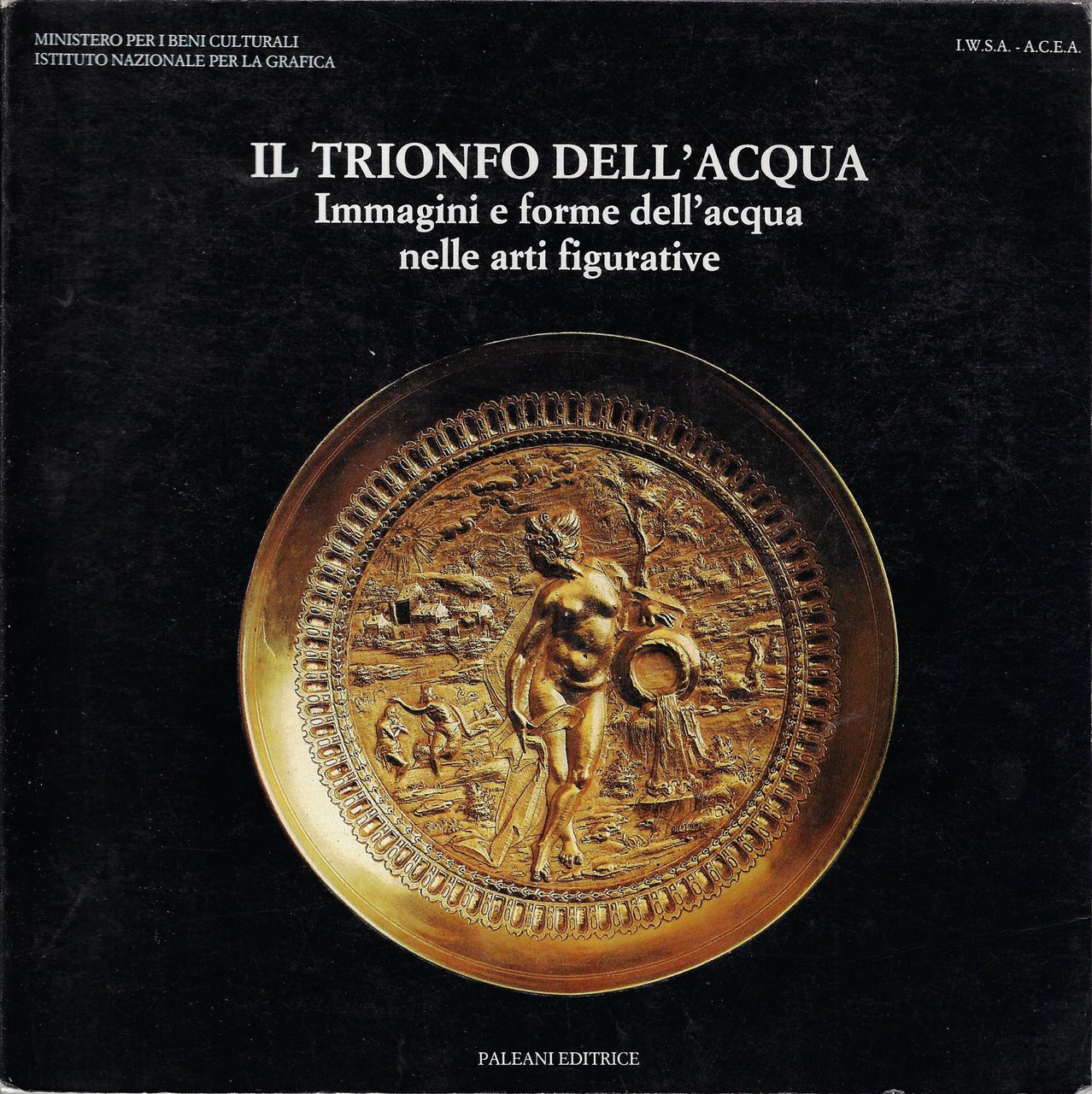 Il trionfo dell'acqua: Immagini e forme dell'acqua nelle arti figurative