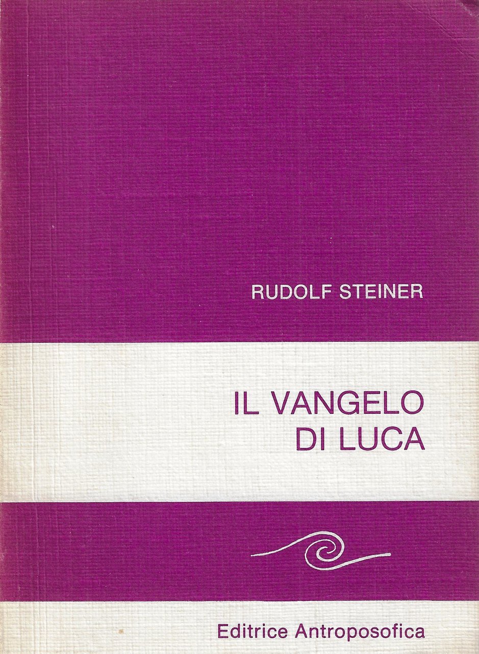 Il Vangelo di Luca : dieci conferenze tenute a Basilea …