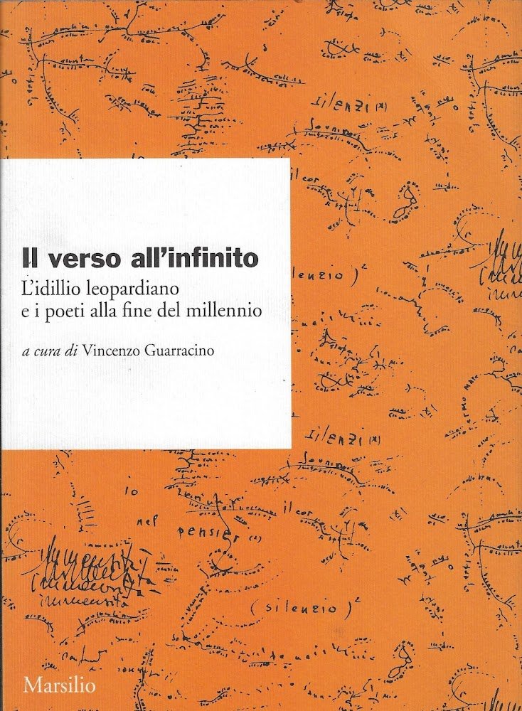 Il verso all'Infinito. L'idillio leopardiano e i poeti alla fine …