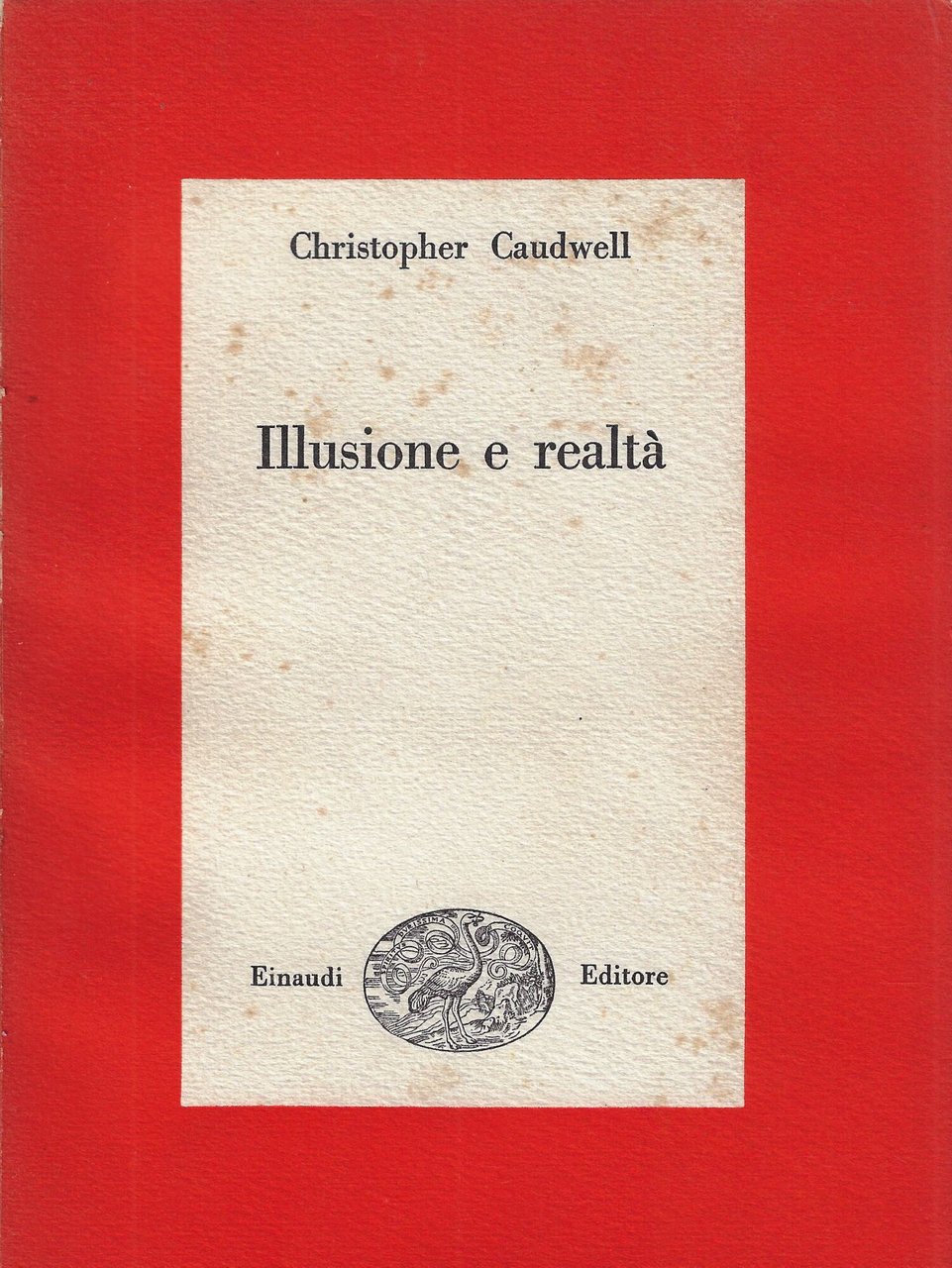 Illusione e realtà : saggio sulle origini della poesia