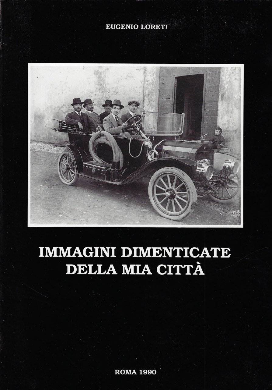 Immagini dimenticate della mia città