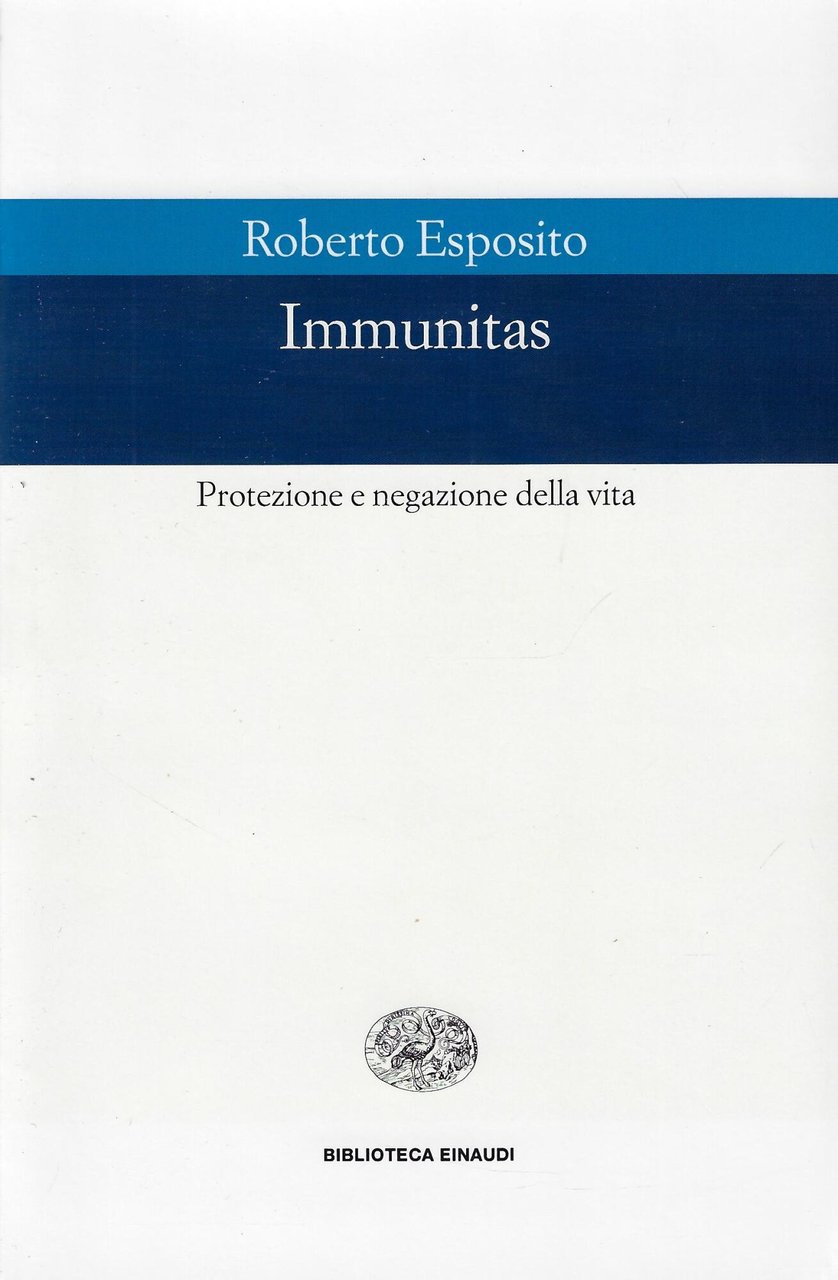 Immunitas : protezione e negazione della vita