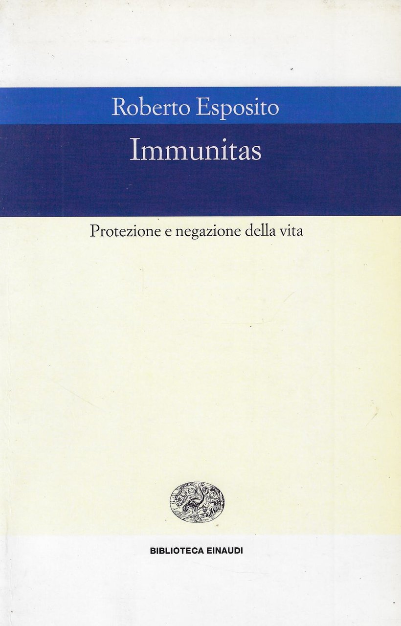 Immunitas : protezione e negazione della vita