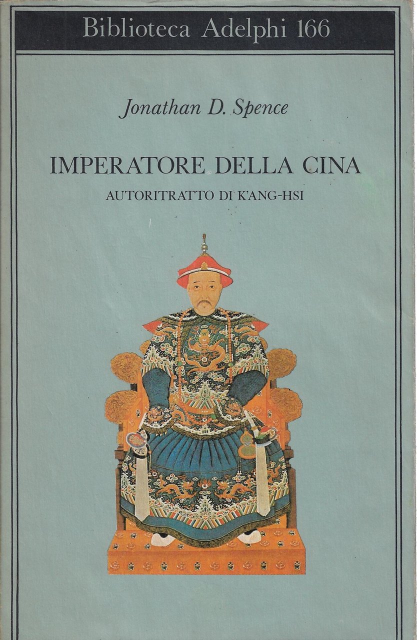 Imperatore della Cina : autoritratto di K'ang-hsi