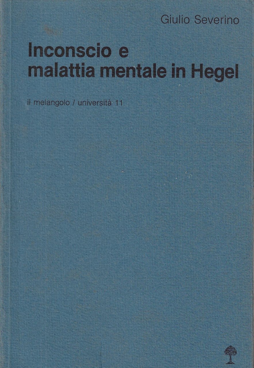 Inconscio e malattia mentale in Hegel