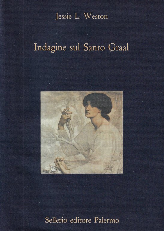 Indagine sul Santo Graal : dal rito al romanzo