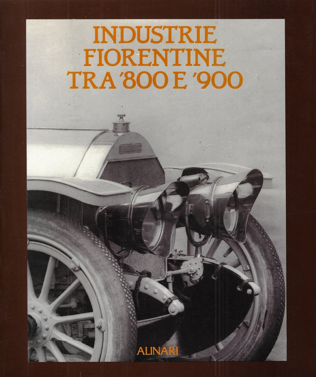 Industrie fiorentine tra '800 e '900