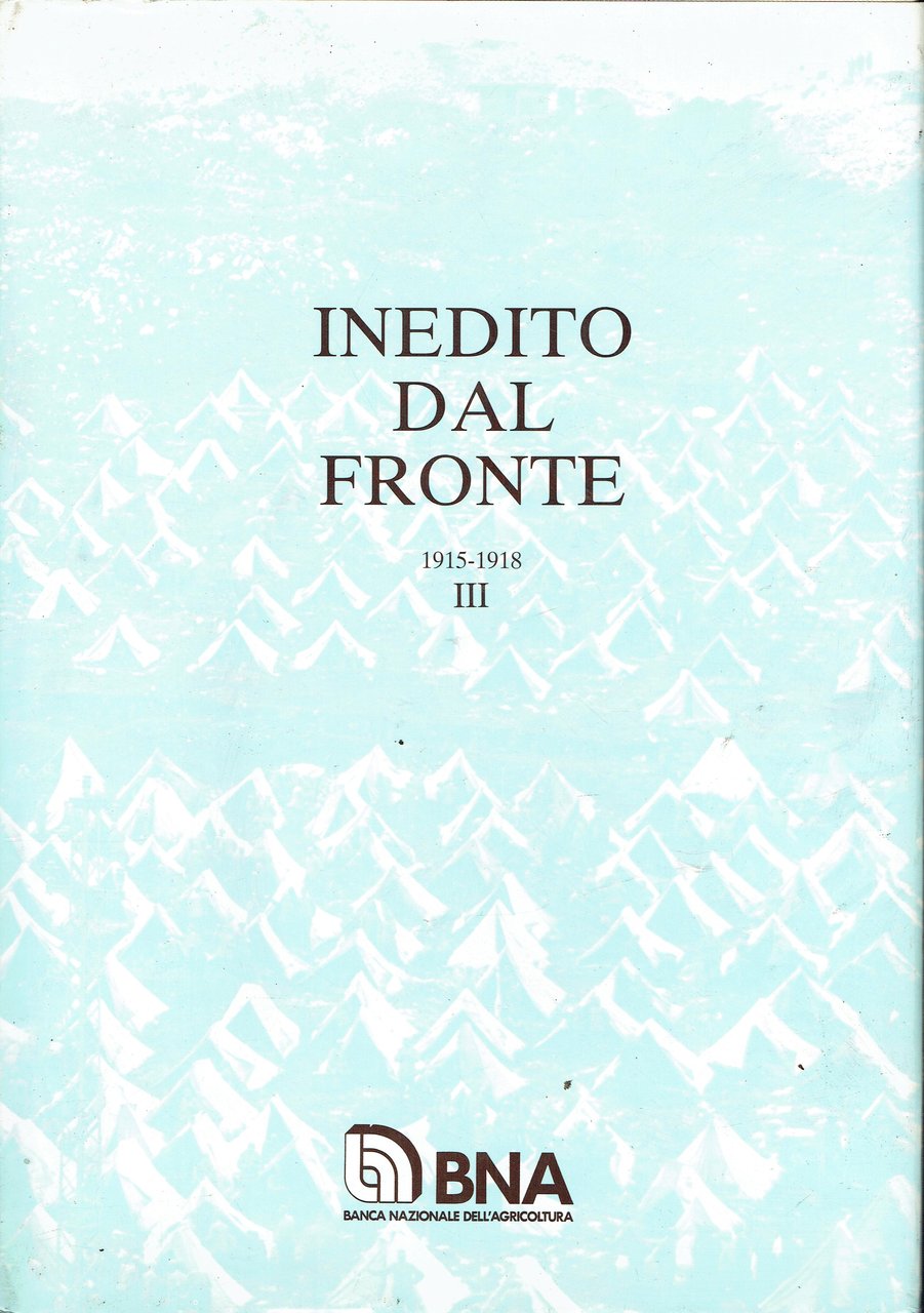 Inedito dal fronte, 1915-1918
