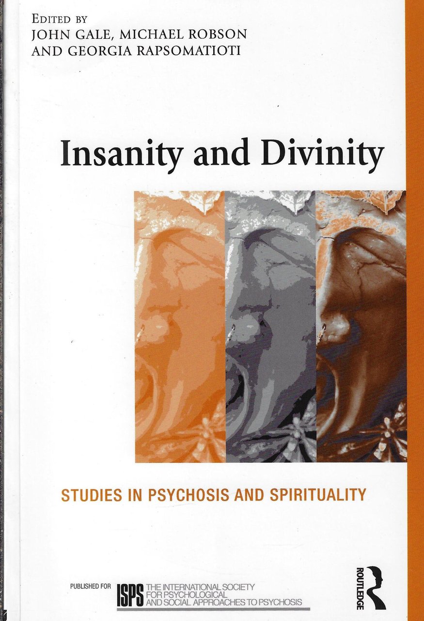Insanity and Divinity