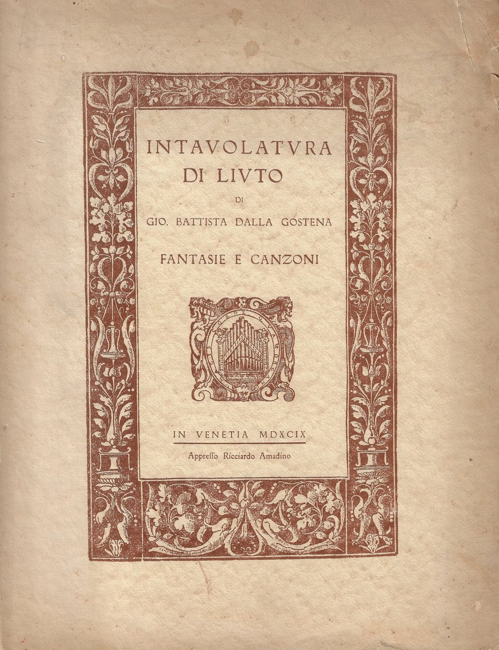 Intavolatura di liuto : fantasie e canzoni trascritte in notazione …