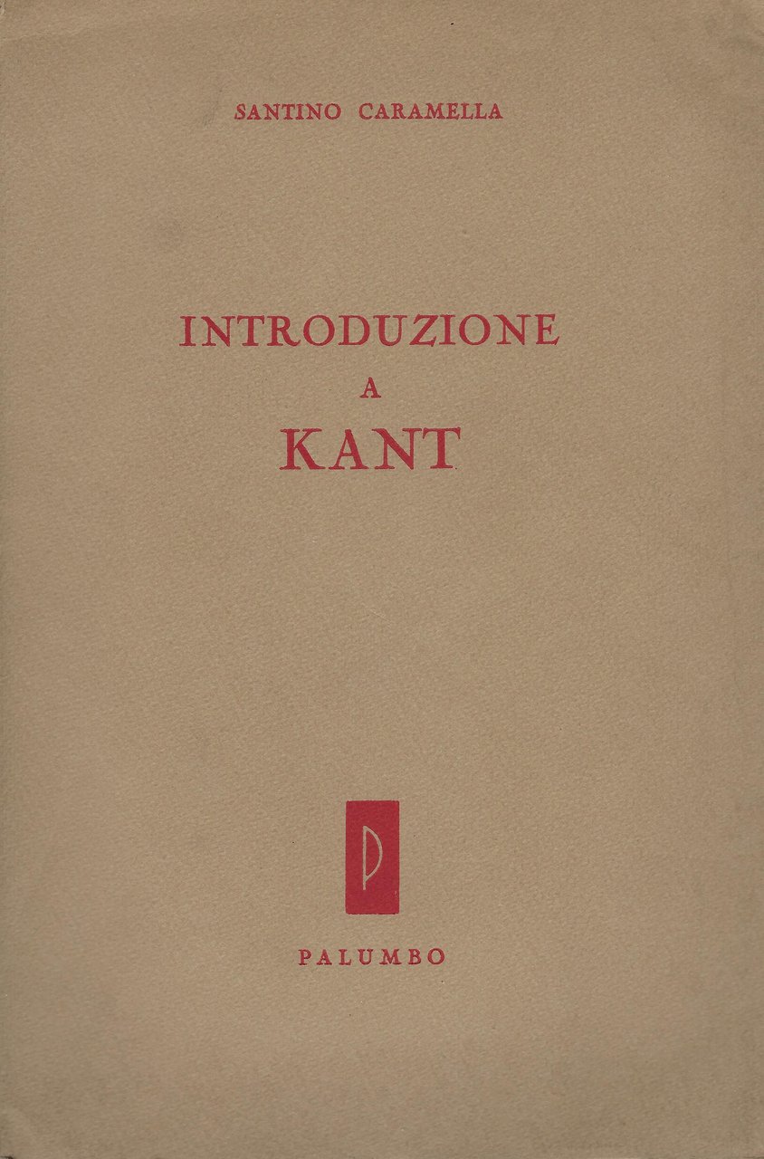 Introduzione a Kant : commentarii alla Ragion pura