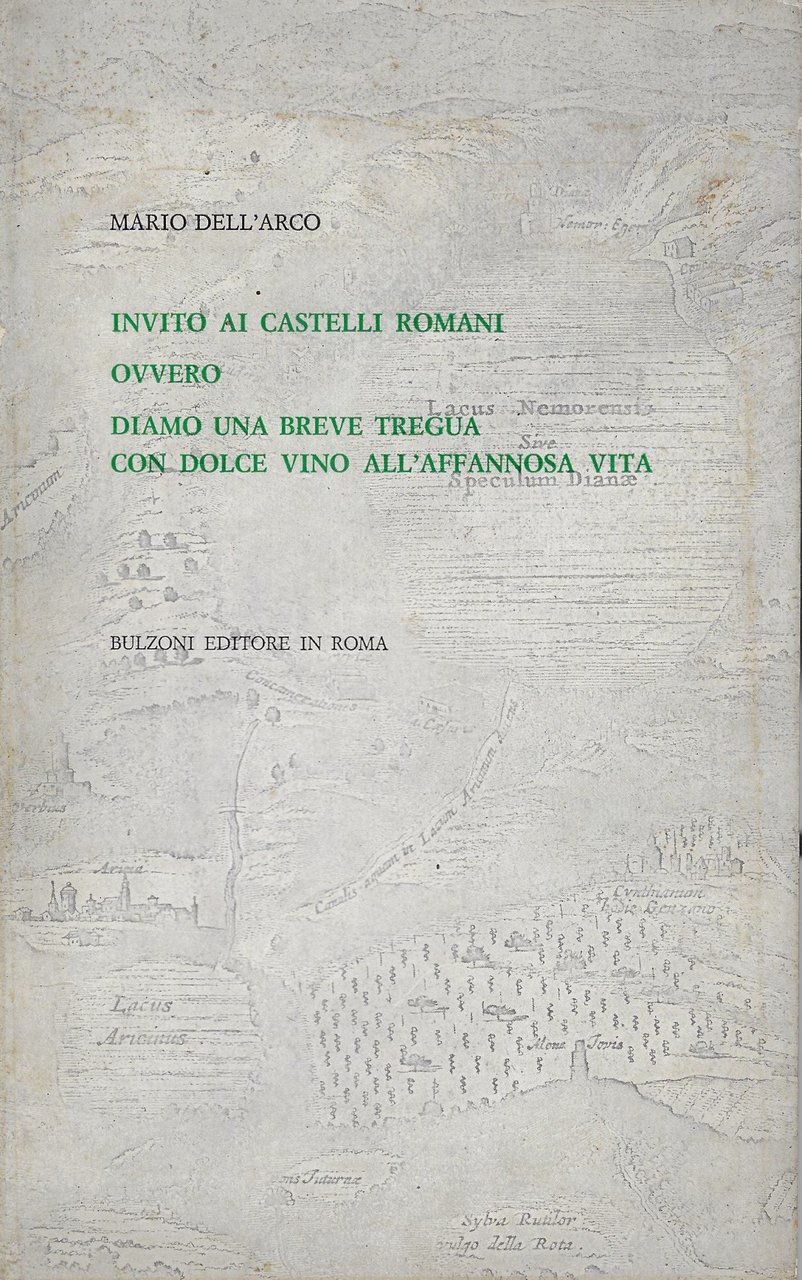 Invito ai castelli romani : ovvero diamo una breve tregua …