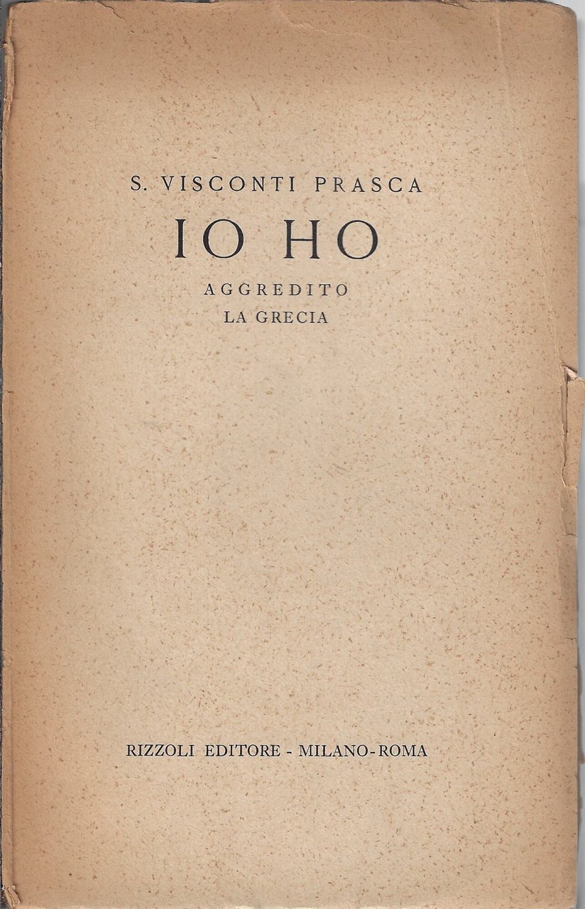 Io ho aggredito la Grecia