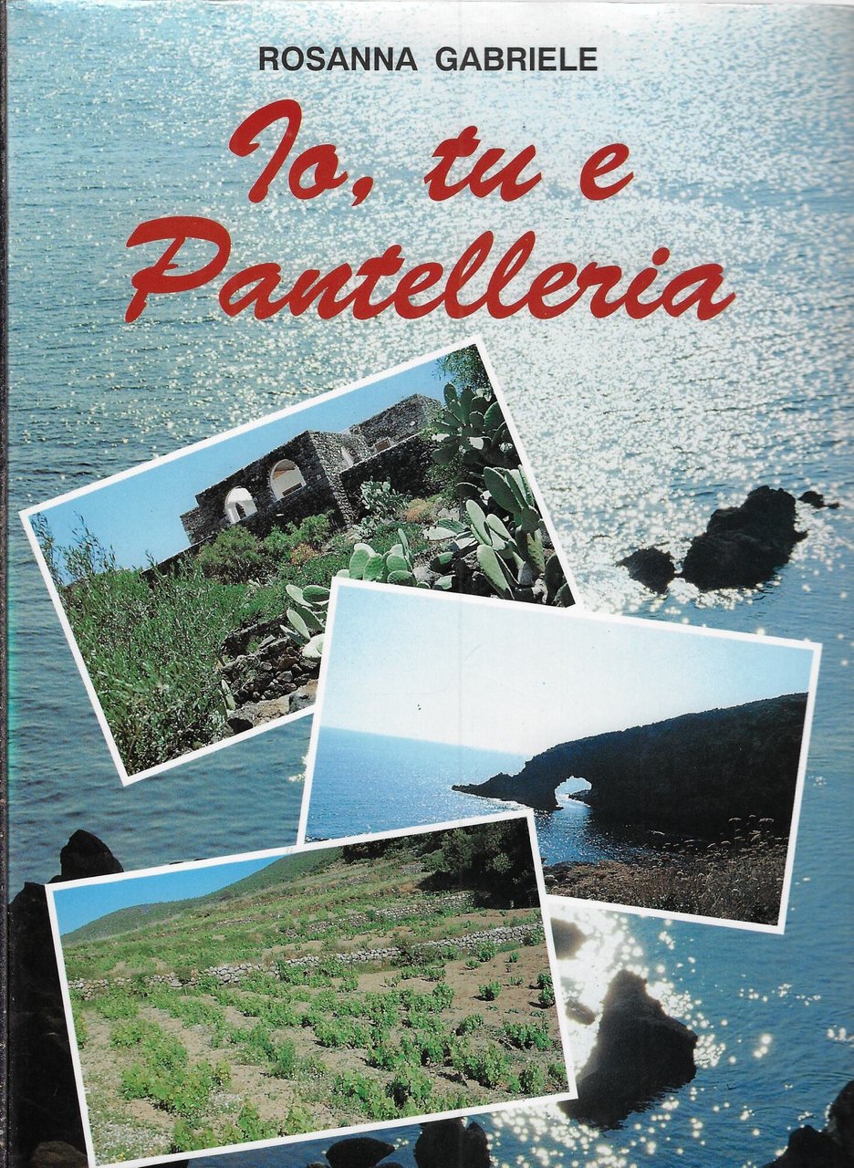 Io, tu e Pantelleria
