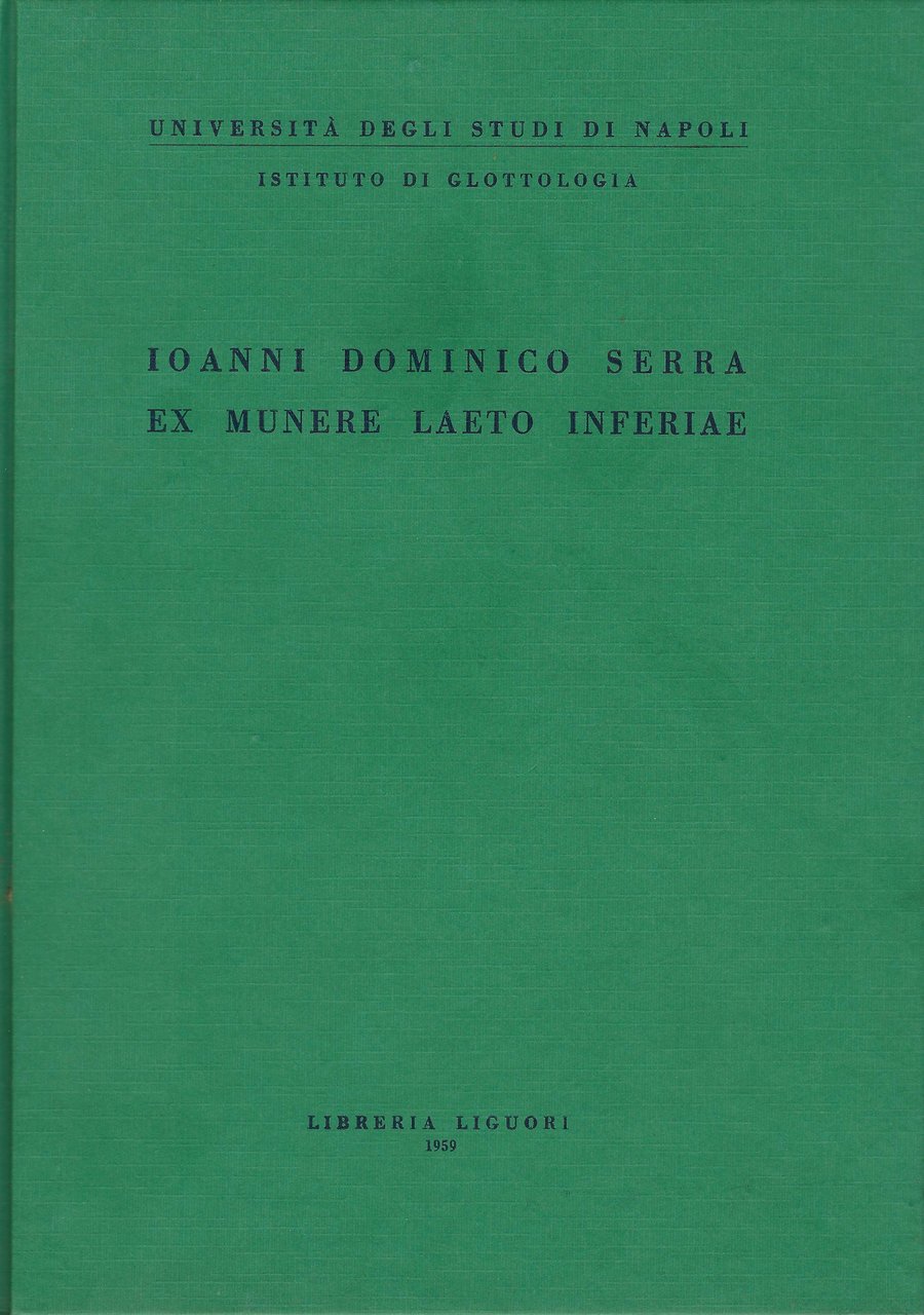 Ioanni Dominico Serra ex munere laeto inferiae : raccolta di …