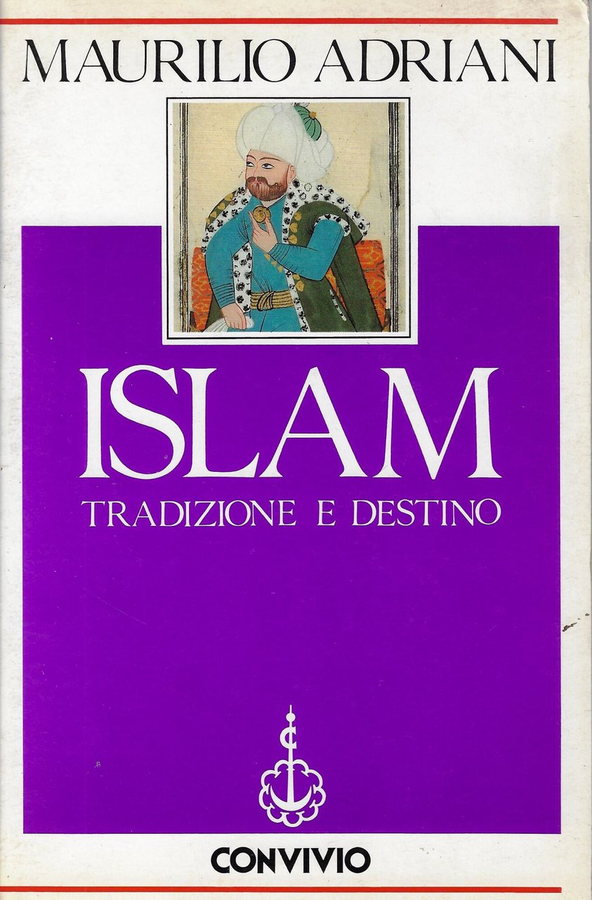 Islam tradizione e destino