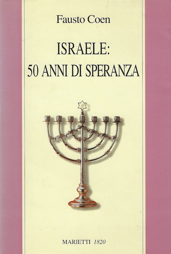 Israele: 50 anni di speranza