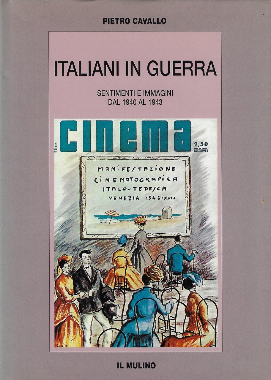 Italiani in guerra. Sentimenti e immagini dal 1940 al 1943 | Immagine principale