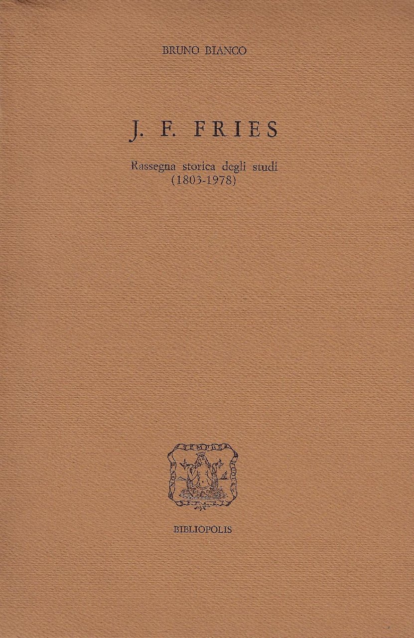 J.F. Fries : rassegna storica degli studi (1803-1978)