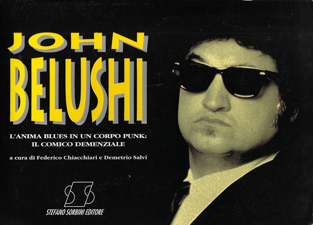 John Belushi. L'anima blues in un corpo punk, il comico …