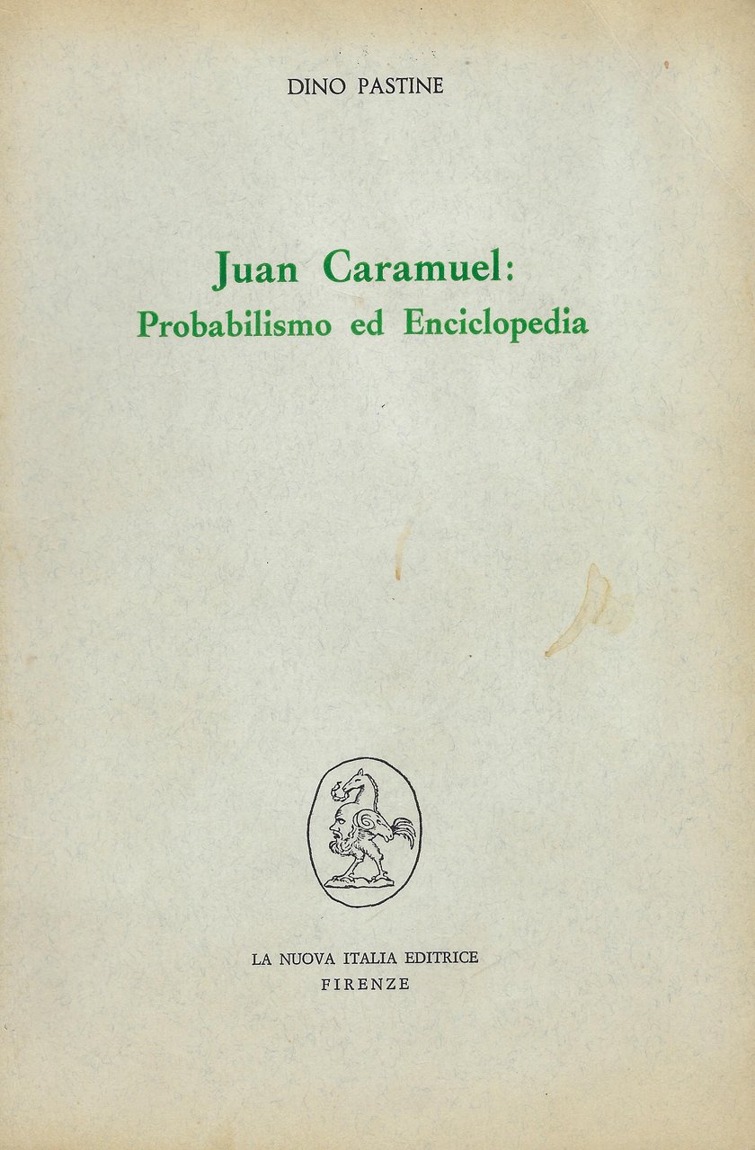 Juan Caramuel : probabilismo ed enciclopedia