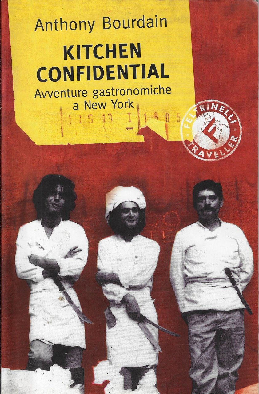 Kitchen confidential. Avventure gastronomiche a New York