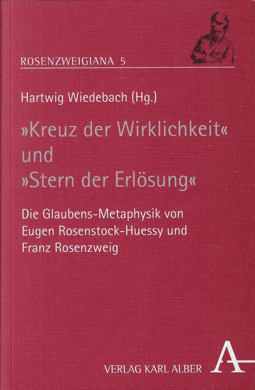 "Kreuz der Wirklichkeit" und "Stern der Erlösung"