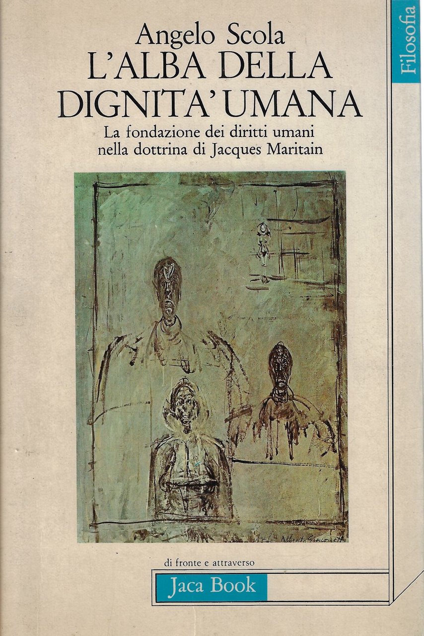L'alba della dignità umana : la fondazione dei diritti umani …