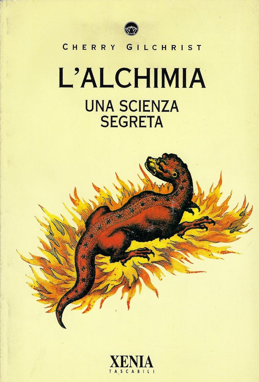 L'alchimia. Una scienza segreta