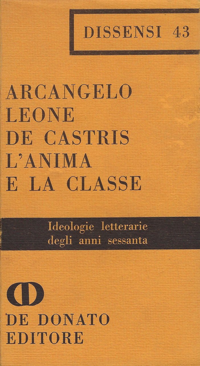 L'anima e la classe : ideologie letterarie degli anni Sessanta