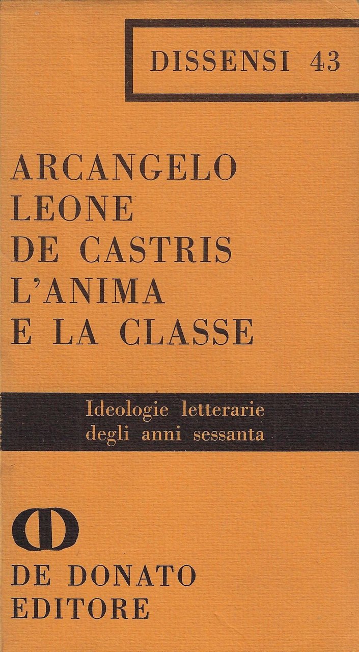 L'anima e la classe : ideologie letterarie degli anni Sessanta