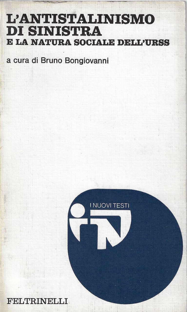 L'antistalinismo di sinistra e la natura sociale dell'URSS