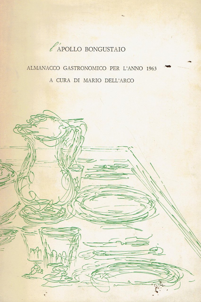 L'Apollo bongustaio : almanacco gastronomico per l'anno 1963