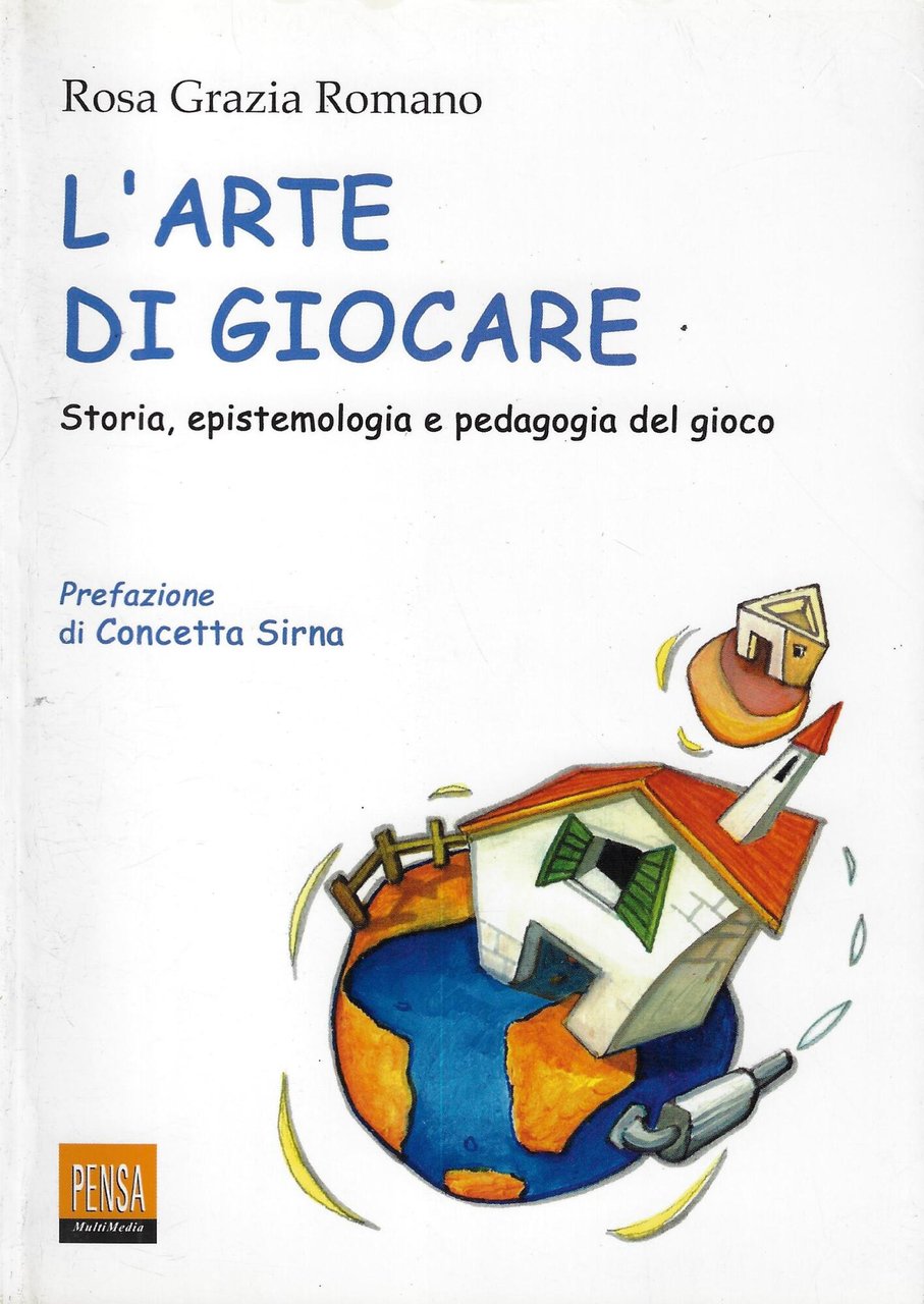 L'arte di giocare. Storia, epistemologia e pedagogia del gioco | Immagine principale