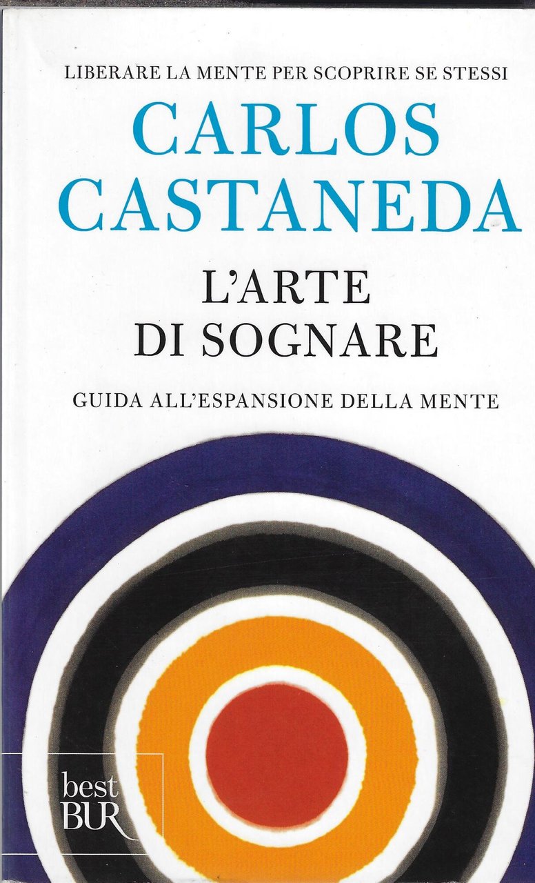 L'arte di sognare. Guida all'espansione della mente