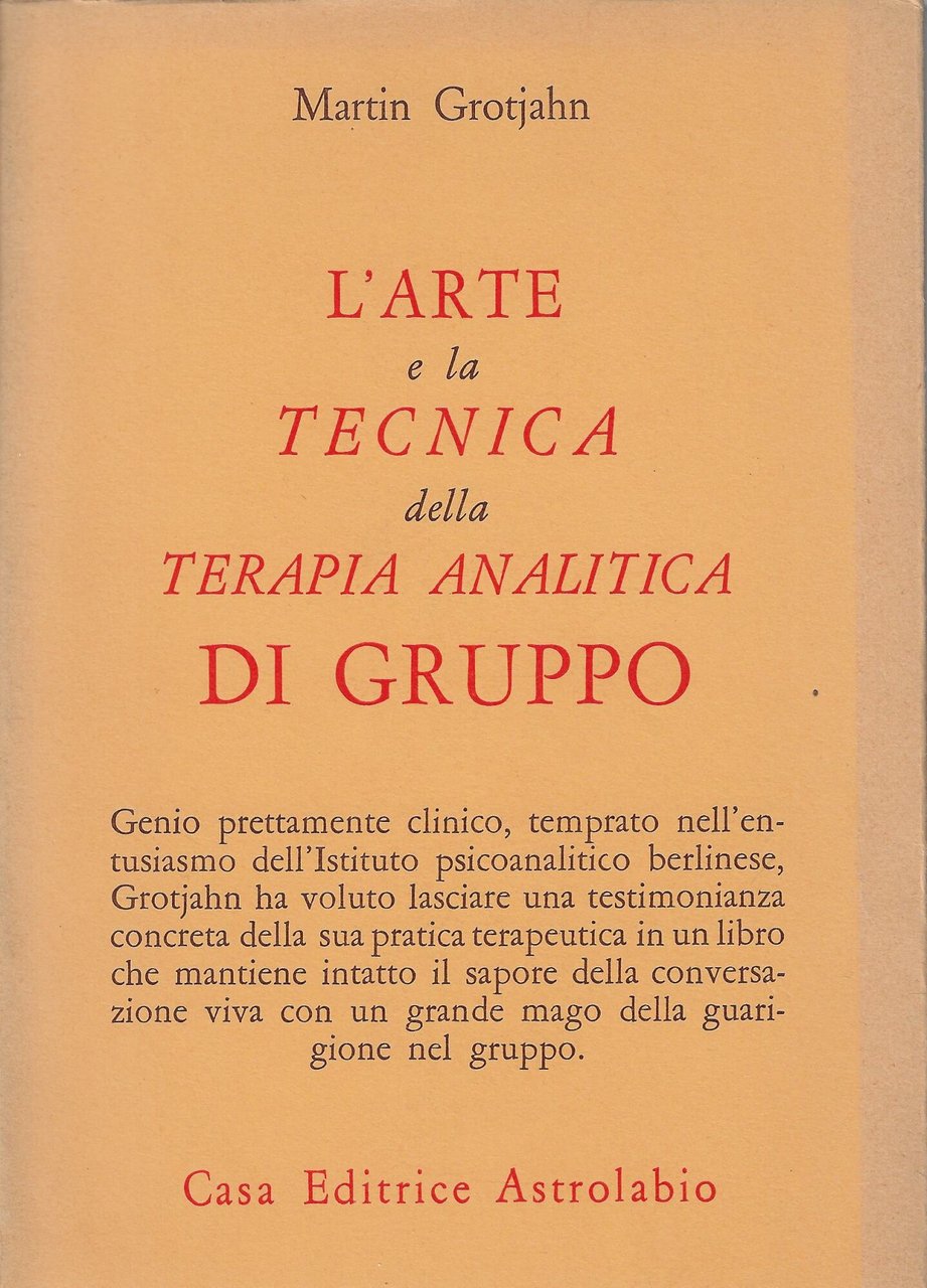 L'arte e la tecnica della terapia analitica di gruppo