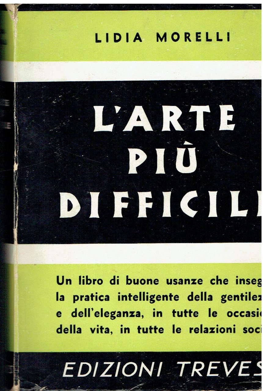 L'arte più difficile : saper vivere con il prossimo