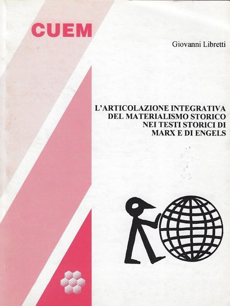 L'articolazione integrativa del materialismo storico nei testi storici di Marx …