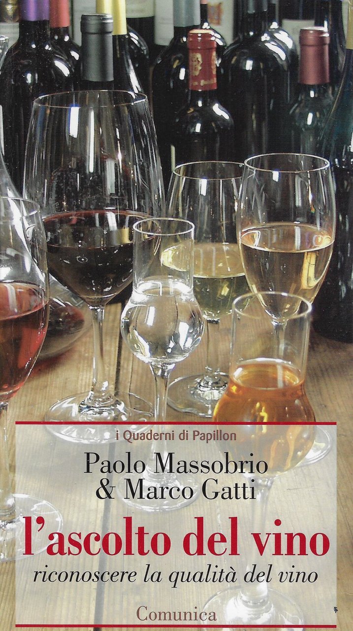 L'ascolto del vino. Riconoscere la qualità del vino | Immagine principale