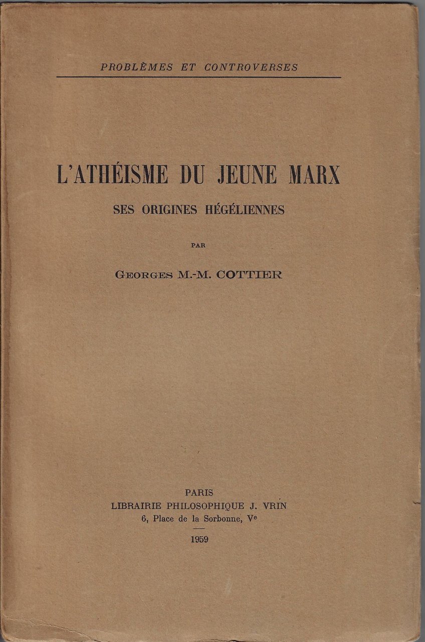 L'athéisme du jeune Marx : ses origines hégéliennes