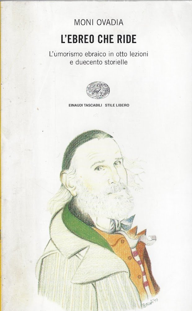 L'ebreo che ride : l'umorismo ebraico in otto lezioni e …