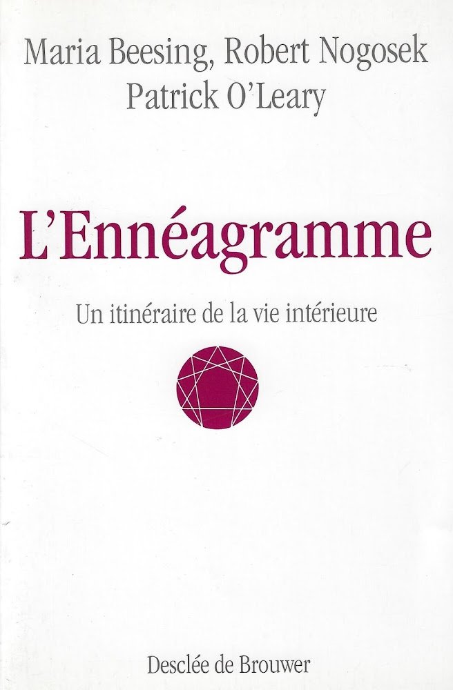 L'ennéagramme: Un itinéraire de la vie intérieure