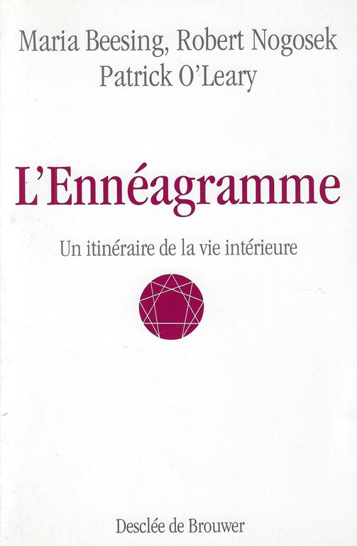 L'ennéagramme: Un itinéraire de la vie intérieure