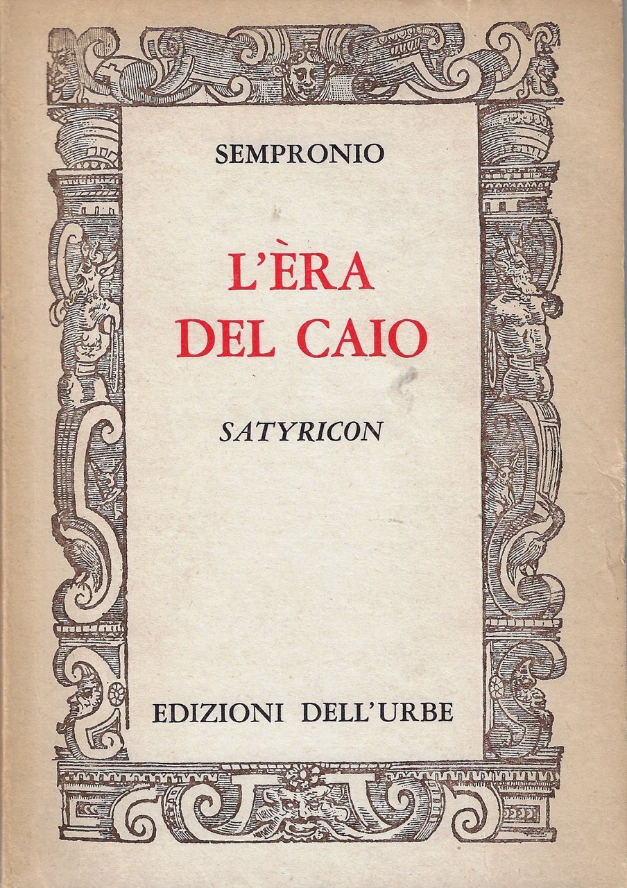 L'era del Caio : satyricon