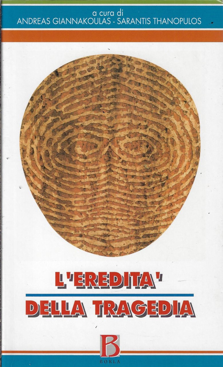 L'eredità della tragedia