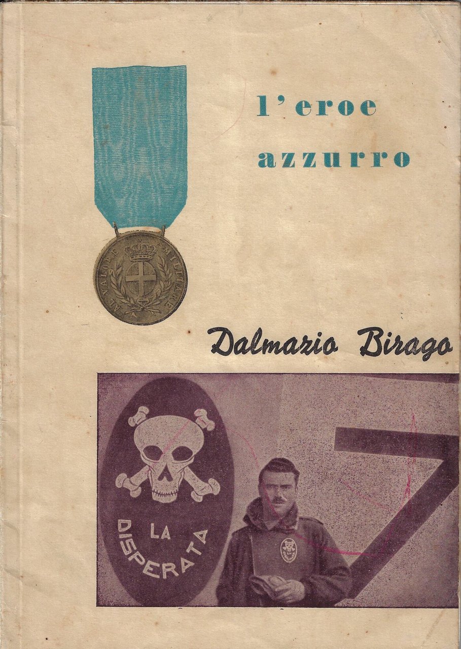 L'eroe azzurro : Dalmazio Birago