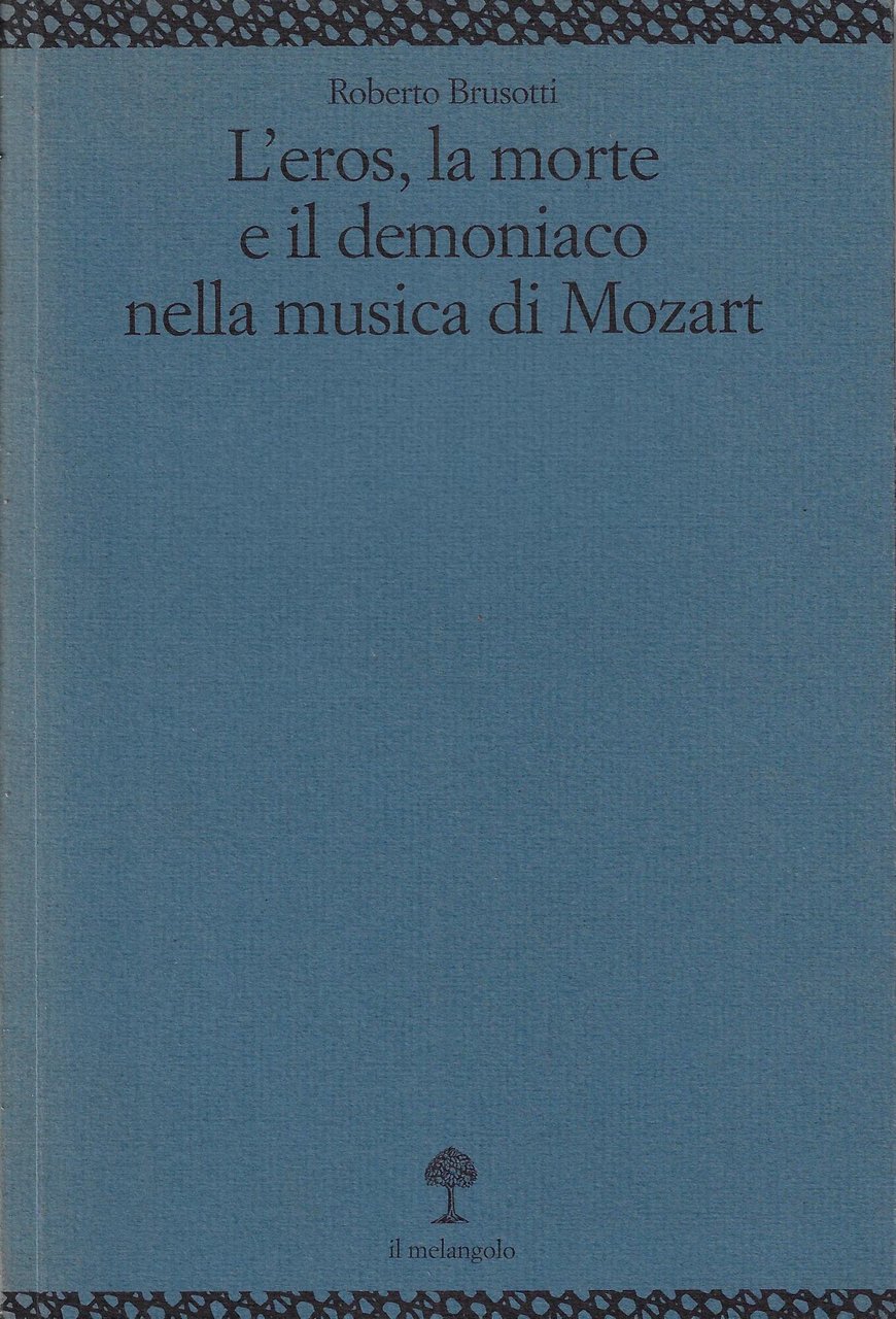 L'eros, la morte e il demoniaco nella musica di Mozart