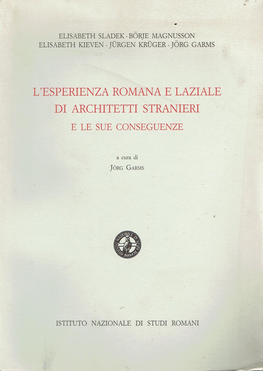 L'esperienza romana e laziale di architetti stranieri e le sue …