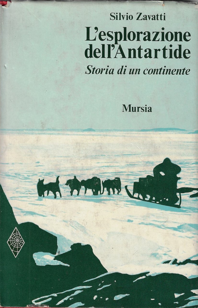 L'esplorazione dell'Antartide : storia di un continente | Immagine principale