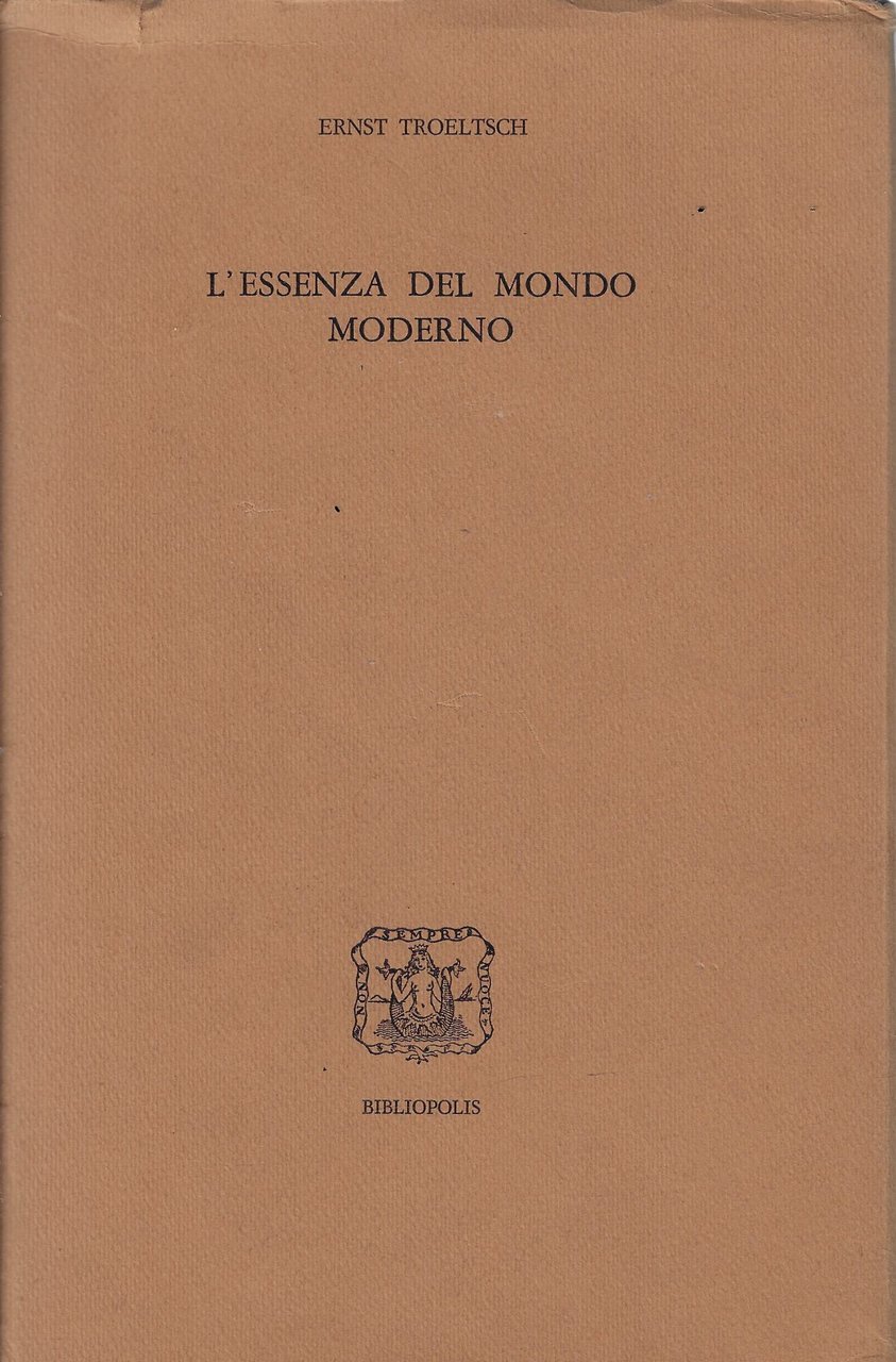 L'essenza del mondo moderno
